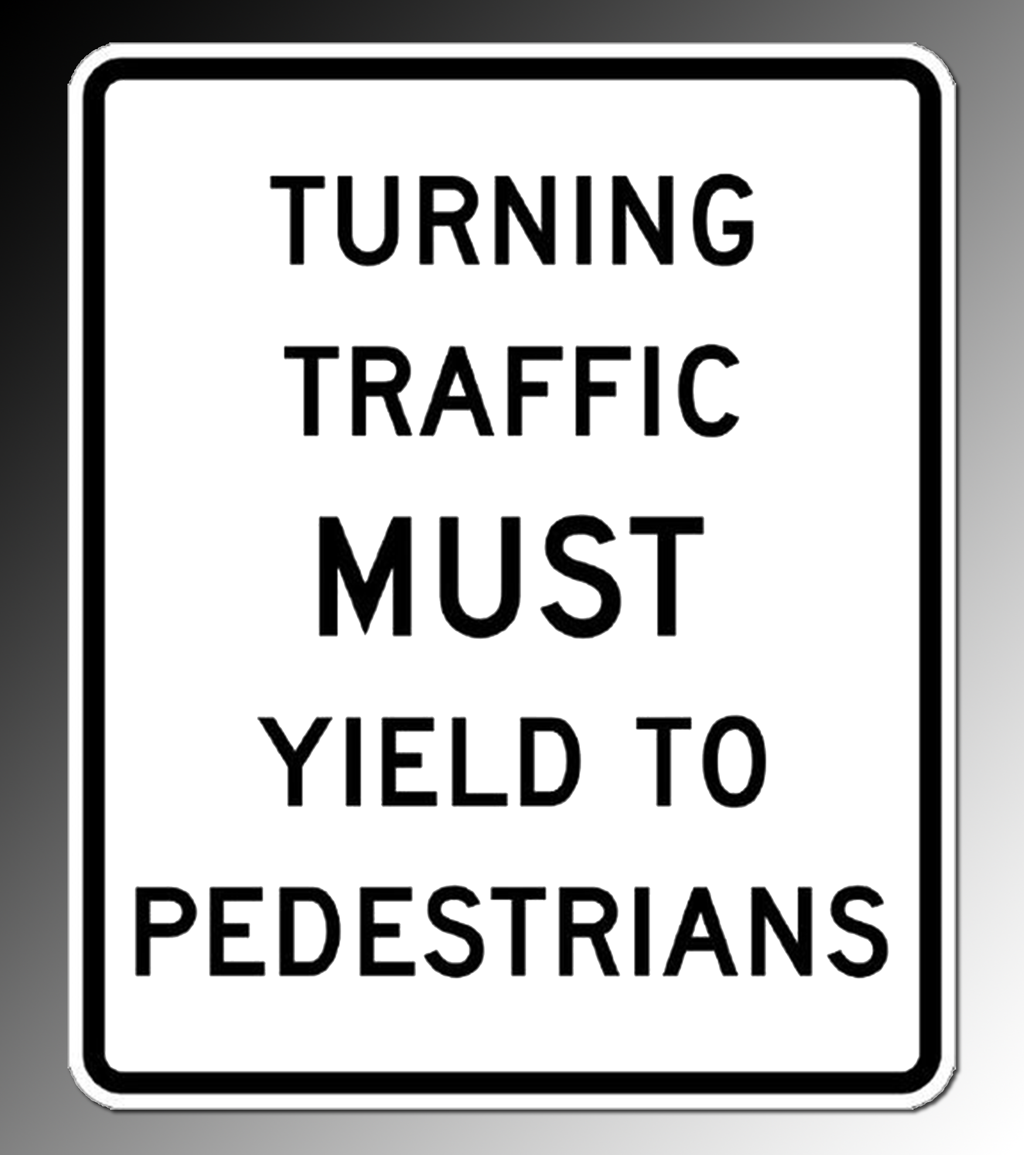 Yield to Pedestrians Sign